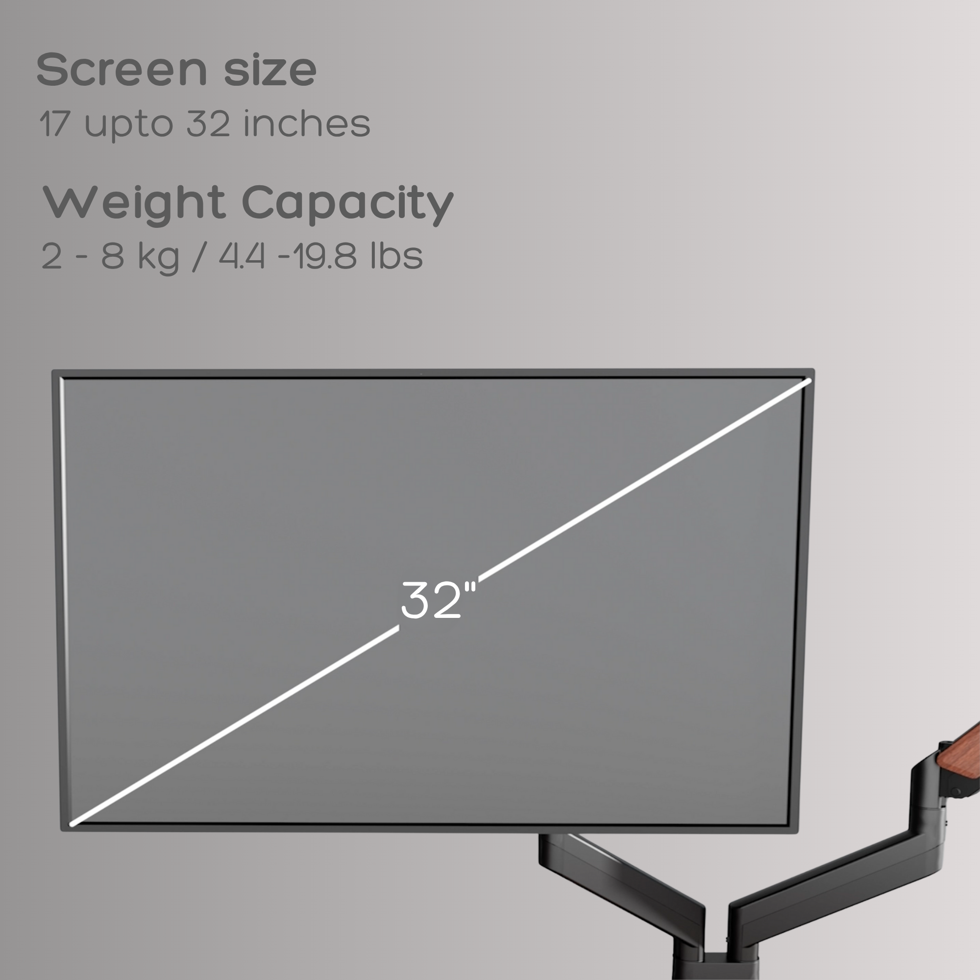 Monitor arm supporting 17 to 32 inch screen with 2 to 8 kg weight capacity